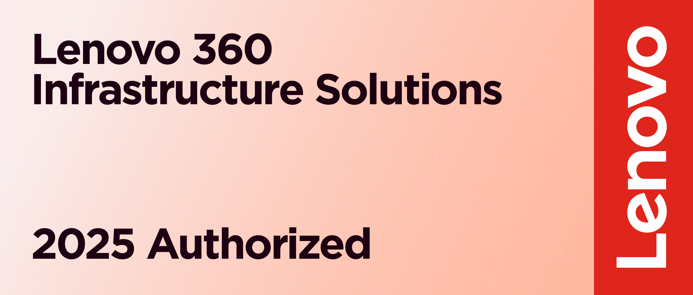 Lenovo 360 Authorized Infrastructure Solutions Partner